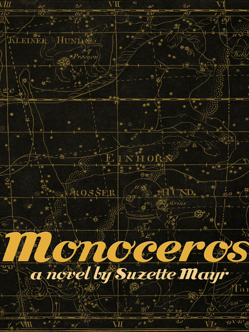 Title details for Monoceros by Suzette Mayr - Available